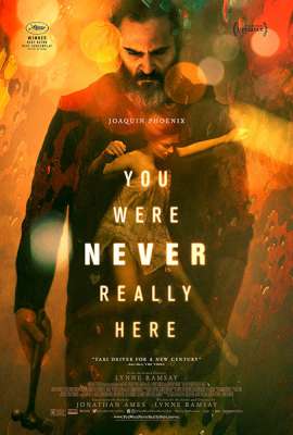 You Were Never Really Here 2018