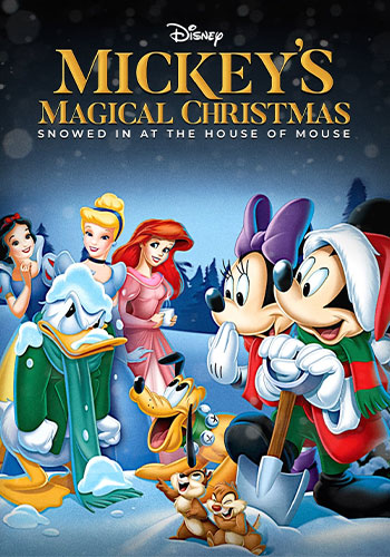  Mickeys Magical Christmas: Snowed in at the House of Mouse کریسمس جادویی میکی: برف در خانه ماوس