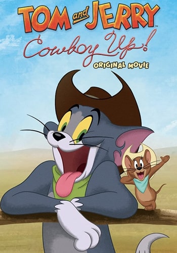  !Tom and Jerry: Cowboy Up تام و جری: گاوچران 