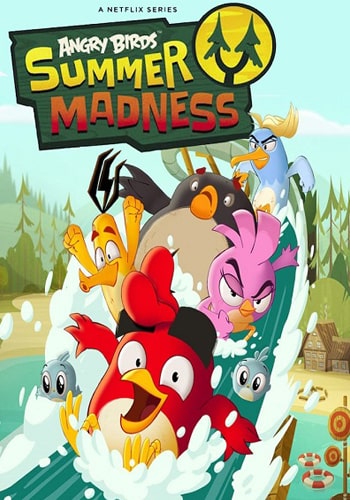 تماشای Angry Birds: Summer Madness پرندگان خشمگین: جنون تابستانی