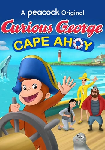 تماشای Curious George: Cape Ahoy جرج کنجکاو : دماغه ایهوی