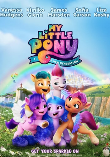  My Little Pony: A New Generation انیمیشن پونی کوچولوی من نسل جدید