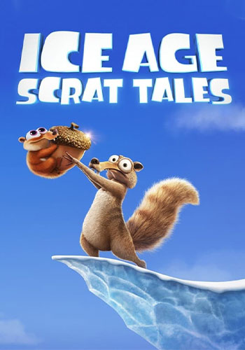  Ice Age: Scrat Tales عصر یخبندان داستان های اسکرات
