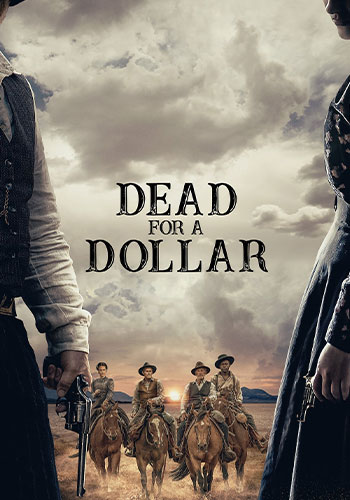  Dead for A Dollar مردن برای یک دلار