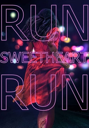 تماشای Run Sweetheart Run بدو عزیزم بدو