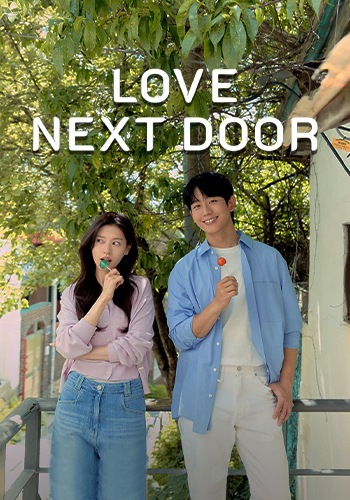  Love Next Door در همسایگی عشق