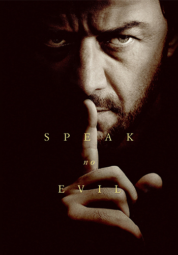  Speak No Evil بد حرف نزن