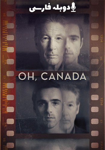  Oh, Canada اوه، کانادا