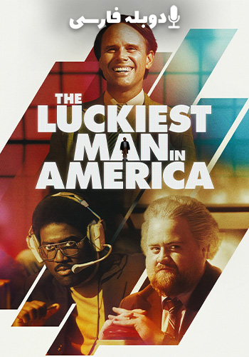 The Luckiest Man in America 2024
