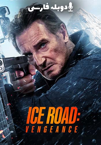  Ice Road: Vengeance جاده یخی: انتقام