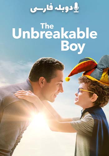  The Unbreakable Boy پسر شکست‌ناپذیر