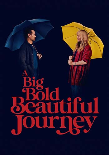  A Big Bold Beautiful Journey یک ماجراجویی بزرگ جسورانه زیبا
