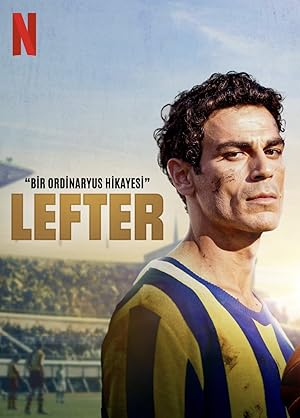  Lefter: The Story of the Ordinarius  لفتر: اسطوره فوتبال 