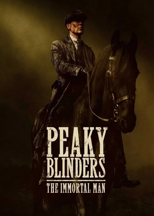 Peaky Blinders: The Immortal Man  2026