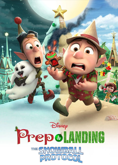  Prep & Landing: The Snowball Protocol فراز و فرود: پروتکل گلوله برفی