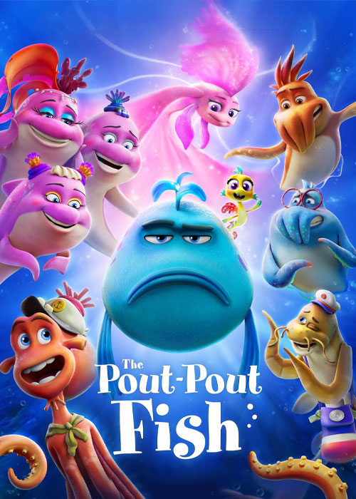 تماشای The Pout-Pout Fish ماهی اخمو