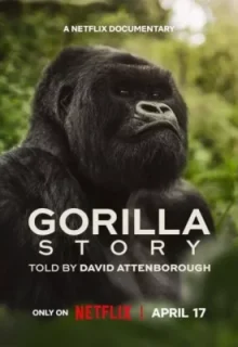  A Gorilla Story: Told by David Attenborough  داستان یک گوریل