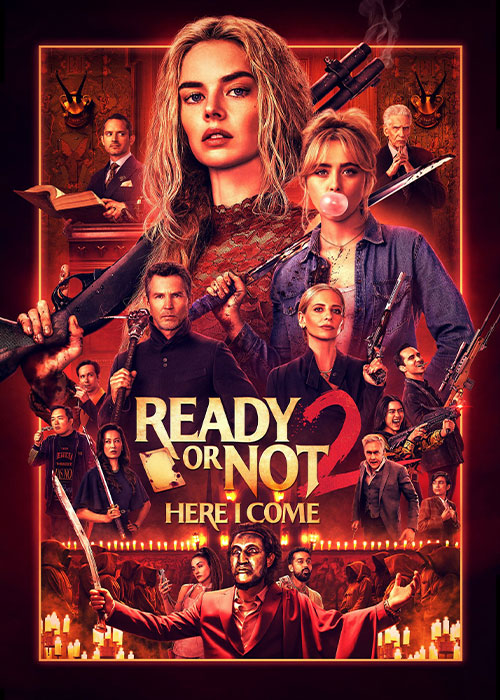  Ready or Not 2: Here I Come   آماده‌ای یا نه ۲: دارم میام