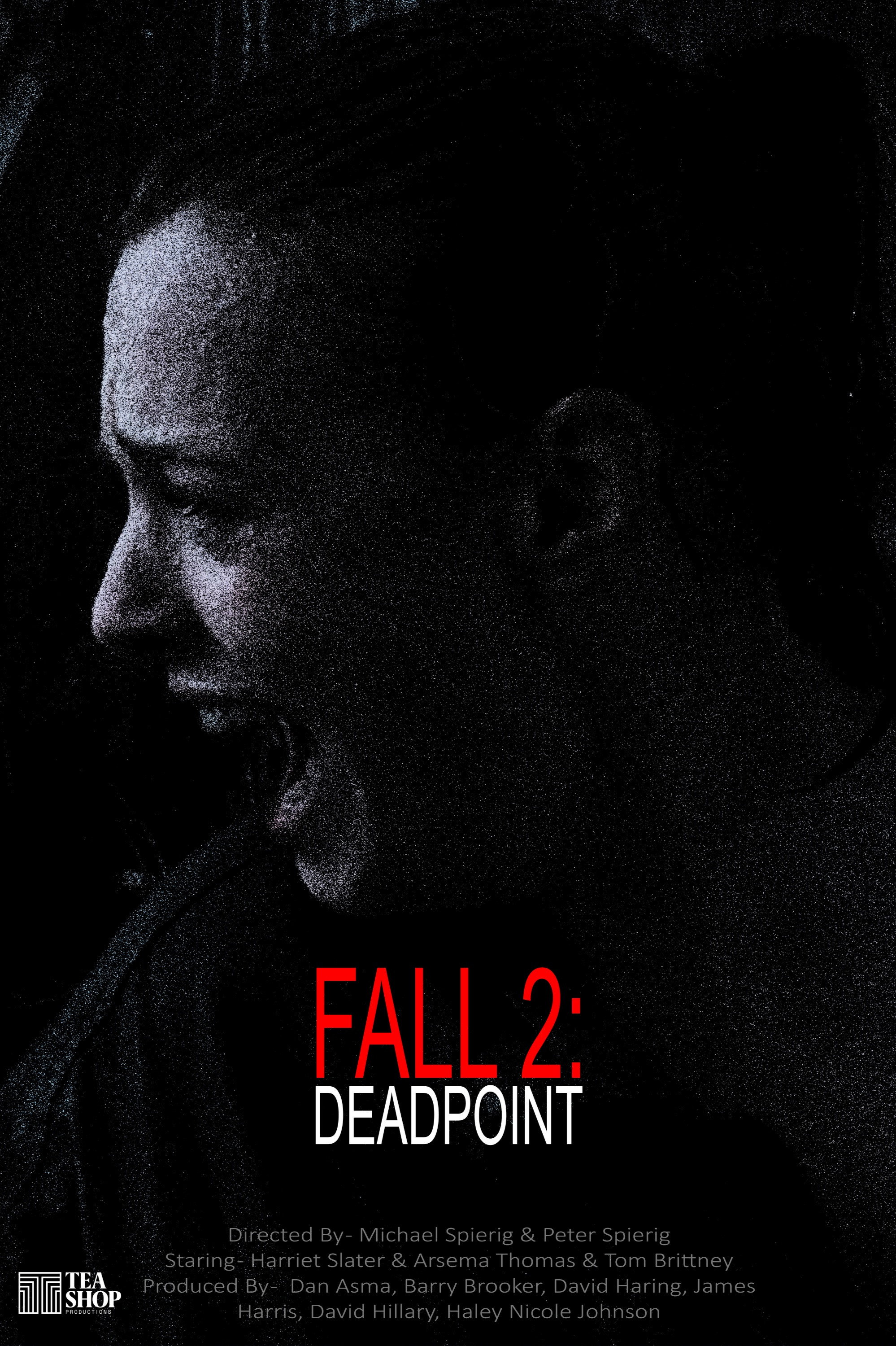  Fall 2: Deadpoint سقوط ۲: لبه‌مرگ