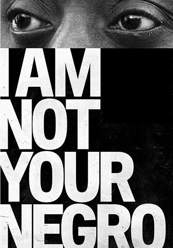 I Am Not Your Negro 2016